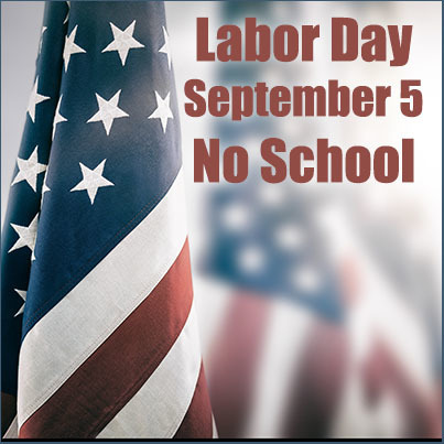 Labor Day - 09.05.22 - No School