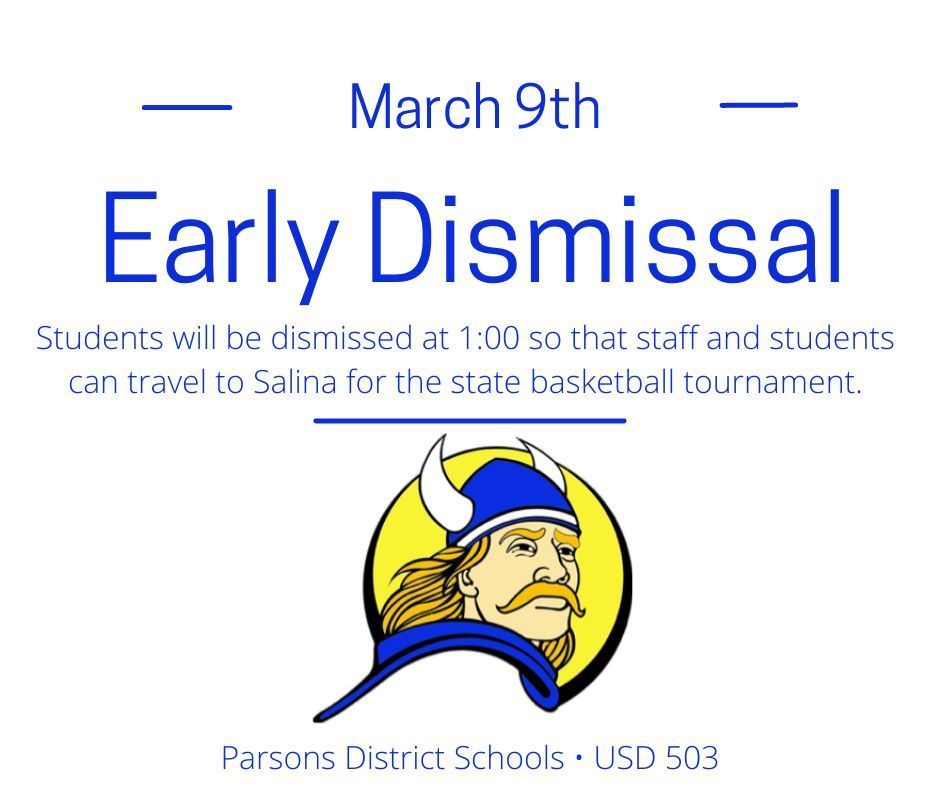 Early Dismissal 03.09.23 $ 1:00